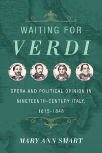 Waiting for Verdi by Mary Ann Smart